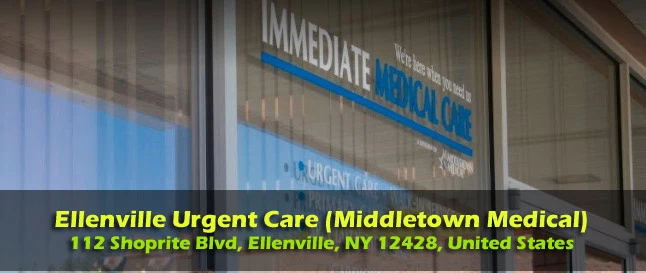 Ellenville Urgent Care (Middletown Medical)