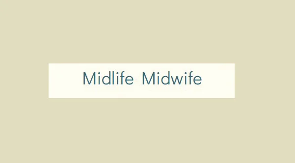 Midlife Midwife