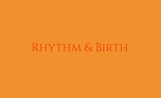 Rhythm and Birth LLC