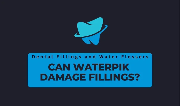 Dental Fillings and Water Flossers: Can Waterpik Damage Fillings?