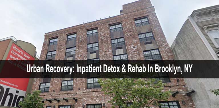 Urban Recovery Inpatient Detox & Rehab In Brooklyn NY