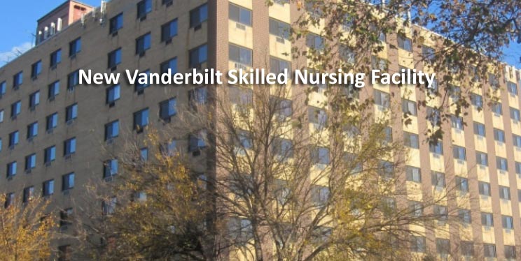 New Vanderbilt Skilled Nursing Facility